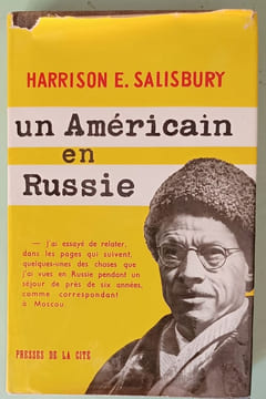 Un américain en Russie. SALISBURY (Harrison)