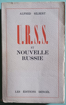 URSS et nouvelle Russie. SILBERT (Alfred)