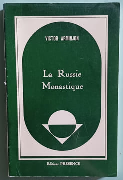 La Russie Monastique. ARMINJON (Victor)