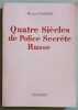Quatre si&egrave;cles de police secr&egrave;te russe. TANSKY (Michel)