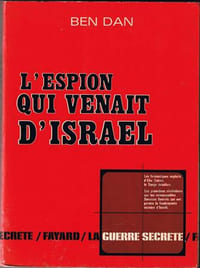 L'espion qui venait d'Israel - L'affaire Elie Cohen