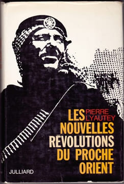 Les nouvelles révolutions du Proche Orient. LYAUTEY (Pierre)