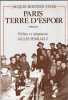 Paris, terre d'espoir - Traduit du Yiddish par Esther et Joseph Fridman. BURSTEIN-FINER (Jacques)