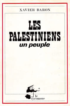 LES PALESTINIENS UN PEUPLE. BARON (Xavier)