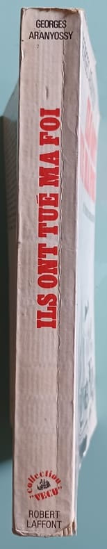 Ils ont tues ma foi - un itinéraire communiste