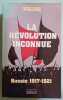 La r&eacute;volution inconnue - Russie 1917-1921. VOLINE