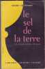 Le sel de la terre - Les grands ordres religieux. FROSSARD (Andr&eacute;)