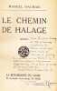 Le chemin de halage  Roman. HAURIAC (Marcel)