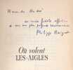 O&ugrave; volent les aigles - Roman. AMIGUET (Philippe)
