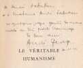 Le v&eacute;ritable humanisme  : Propos sur la culture litt&eacute;raire et scientifique. GEORGE (Andr&eacute;)