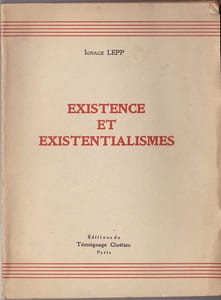 Existence et Existentialismes