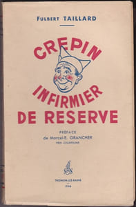 Crépin infirmier de réserve - Préface de Marcel-E. Grancher - Prix Courteline