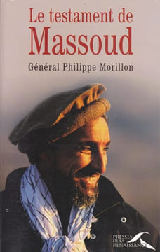 Le testament de Massoud. MORILLON (Philippe) (Général)