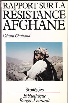 Rapport sur la résistance afghane. CHALIAND (Gérard)