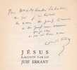 J&eacute;sus racont&eacute; par le Juif Errant. FLEG (Edmond)