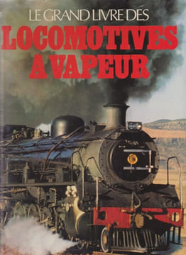 Le grand livre des Locomotives à vapeur. WHITEHOUSE (P.B.)