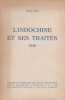 L'Indochine et ses trait&eacute;s  1946. LEVY (Roger)