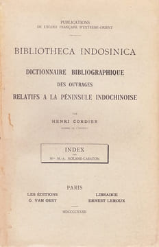 Dictionnaire bibliographique des ouvrages relatifs à la péninsule indochinoise. CORDIER (Henri)