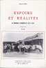 Espoirs et r&eacute;alit&eacute;s La Nouvelle Caldonie de 1925 &agrave; 1945. BROU (Bernard)