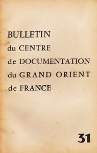 Bulletin du Centre de documentation du Grand Orient de France N° 31