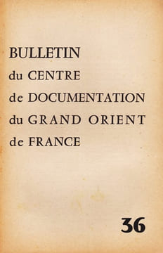 Bulletin du Centre de documentation du Grand Orient de France N° 36. undefined