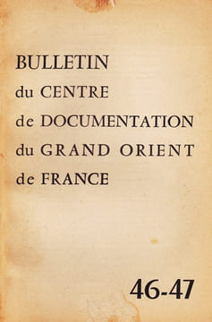 Bulletin du Centre de documentation du Grand Orient de France N° 46-47. undefined