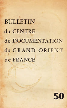 Bulletin du Centre de documentation du Grand Orient de France N° 50. undefined