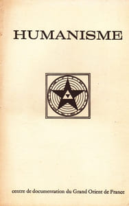 Humanisme Bulletin du Centre de documentation du Grand Orient de France N° 73