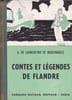 Contes et l&eacute;gendes de Flandre. LAUWEREYNS ROOSENDAELE (A. de)