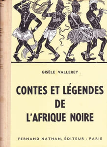 Contes et légendes de l'Afrique noire