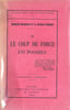 Si le coup de force est possible - Nouvelle &eacute;dition. MAURRAS (Ch.) DUTRAIT-CROZON