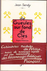De gueules sur fond de clés : Impertinences - Caricatures traduites du persan