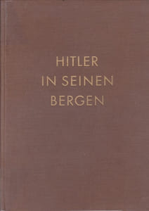 Hitler in seinen Bergen