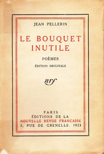 Le bouquet inutile - Poèmes - Edition Originale