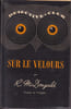 Sur le Velours. MAC DOUGALD (R.)