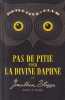 Pas de piti&eacute; pour la Divine Daphn&eacute;. STAGGE (Jonathan)