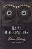 Ils ne m'auront pas. SHERRY (Edna)