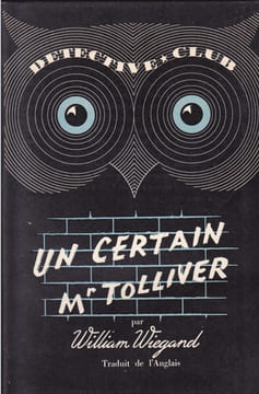 Un certain Mr TOLLIVER. WEIGAND (William)