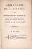 Almanach de la Sagesse , ou instructions morales tir&eacute;es des saintes Ecritures, d&eacute;di&eacute; &agrave; la Jeunesse. 