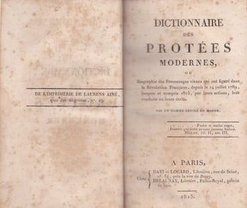 Dictionnaire des Protées modernes, ou ..., du 14 Juillet 1789 jusques et compris 1815