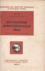 Dictionnaire éthnographiqueTéda (1950) - Grammaire et textes Téda-Daza (1955)