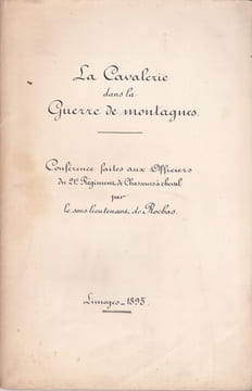 La Cavalerie dans la guerre de montagnes. ROCHAS (Sous-Lieutenant de)