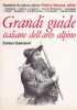 Quaderni di cultura alpina - Grandi guide italiane dell'arco alpino. CAMANNI (Enrico)