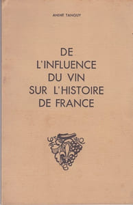 De l'influence du vin sur l'histoire de France