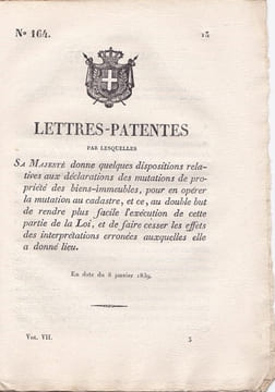Lettres-Patentes par lesquelles Sa Majesté donne quelques dispositions relatives aux déclarations des mutations de propriété des. undefined