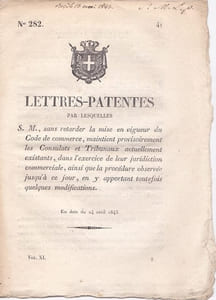 Lettres-Patentes par lesquelles S. M., sans retarder la mise en vigueur du Code de commerce, maintient provisoirement