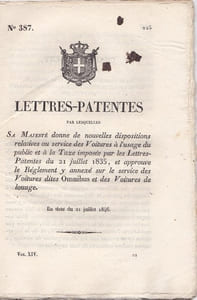 Lettres-Patentes par lesquelles Sa majesté donne de nouvelles dispositions relatives au service des Voitures à l'usage du public
