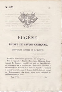 Eugène, prince de Savoie-Carignan, Lieutenant -Général de Sa Majesté, ... Sur le rapport du Ministre Secrétaire d'Etat