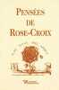 Pensées de Rose-Croix. 