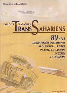 Exploits et Fantasmes Trans Sahariens